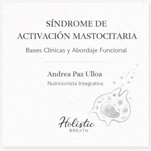 CURSO: Síndrome de Activación Mastocitaria (actualización)